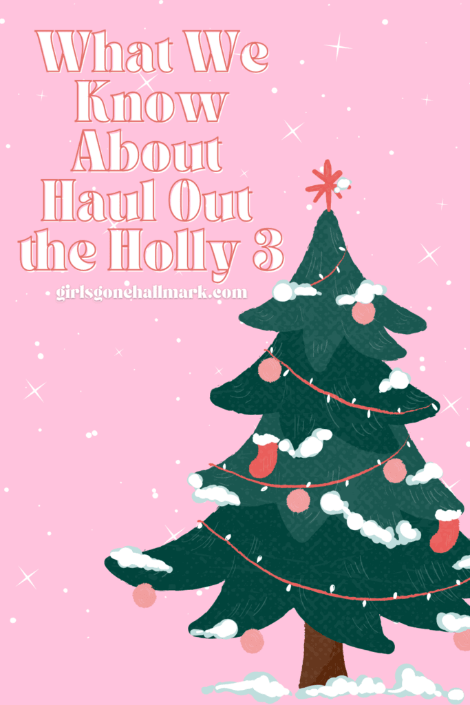 Could Haul Out the Holly 3 be in the works? Here's everything we know so far about a third installment in the Haul Out the Holly franchise from Hallmark. 